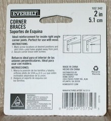 Everbilt 2-inch corner braces with screws. 4 packs of 4 braces & screws.